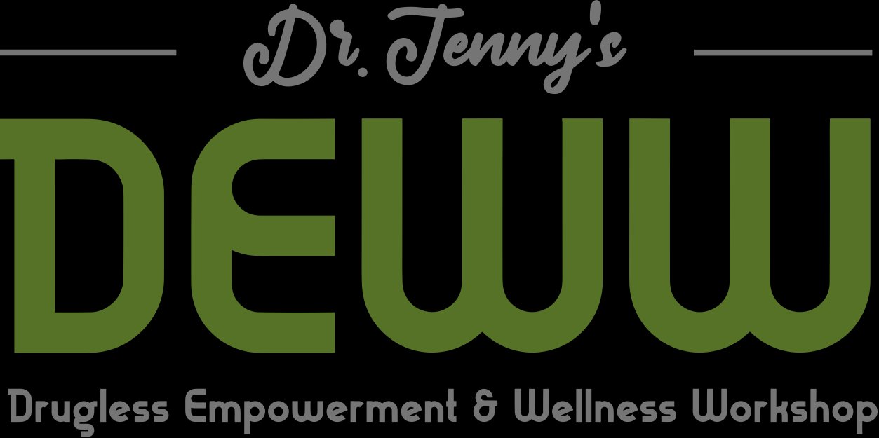 DEWW — Dr. Jenny's Drugless Empowerment & Wellness Workshop